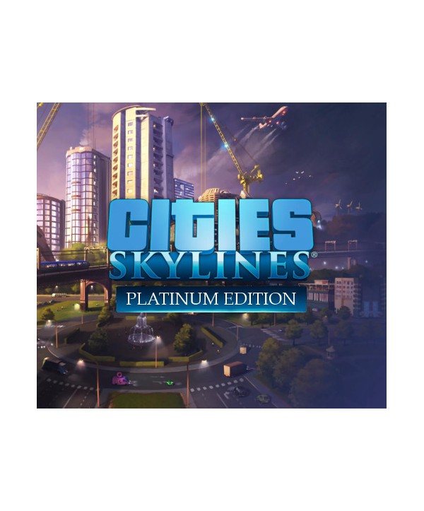 Cities: Skylines Platinum Edition Steam Key EUROPE